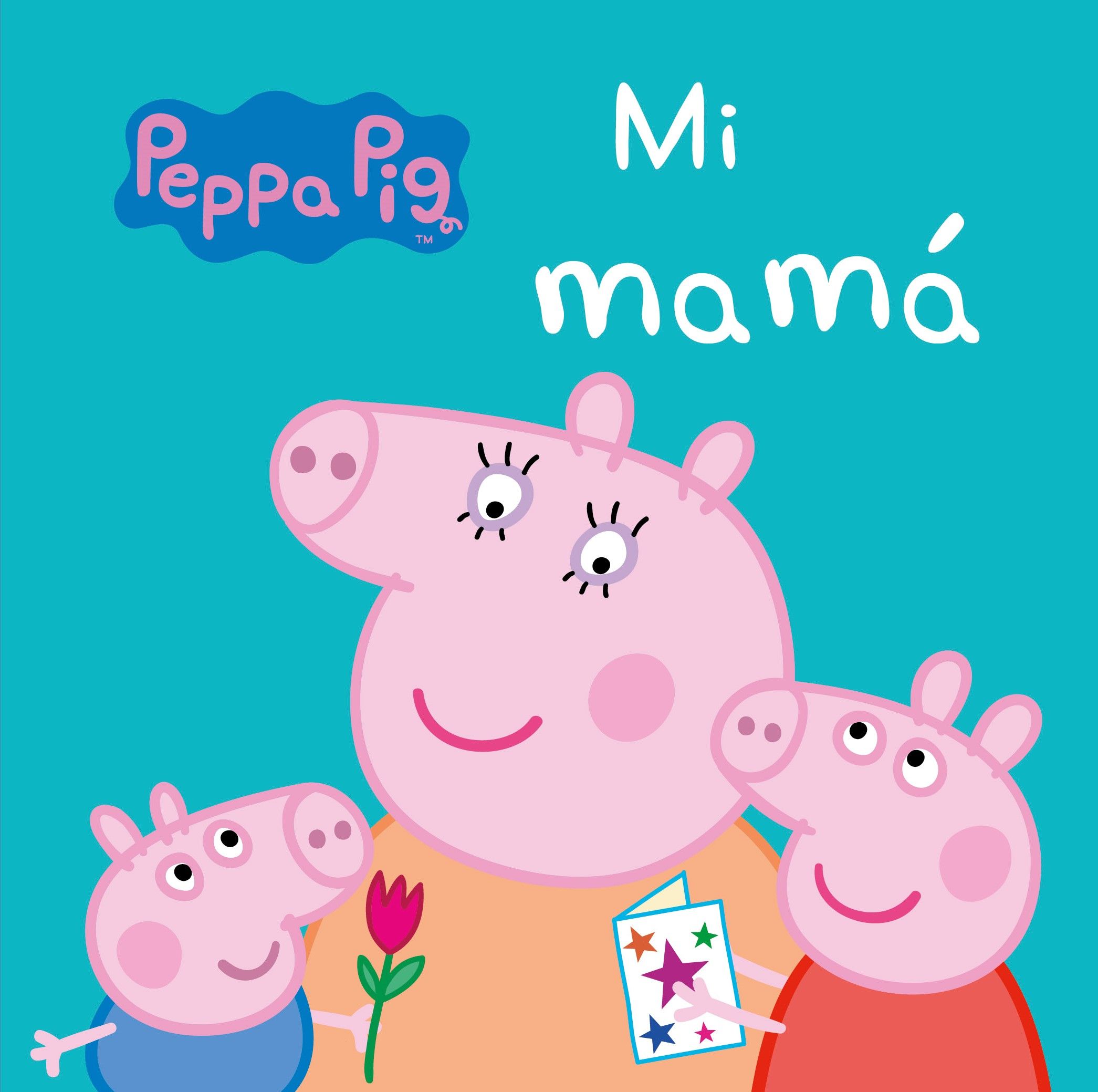 PEPPA PIG. LIBRO DE CARTÓN – MI MAMÁ